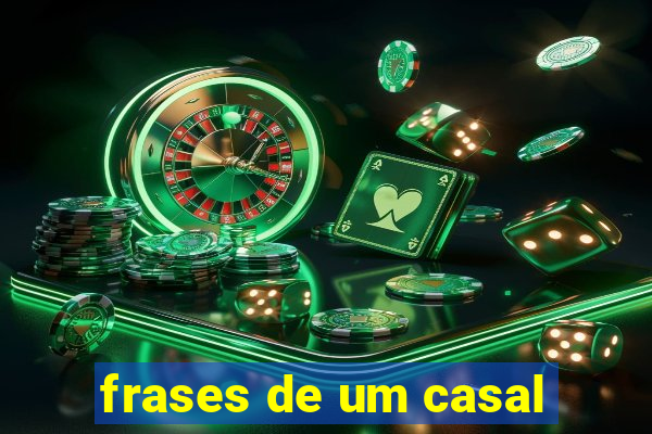 frases de um casal